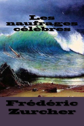 Les naufrages celebres