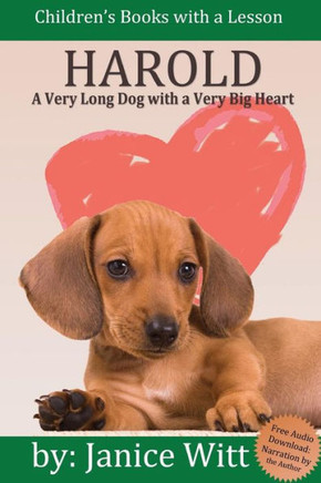 Harold: A Very Long Dog with a Very Big Heart Harold: A Very Long Dog with a Very Big Heart