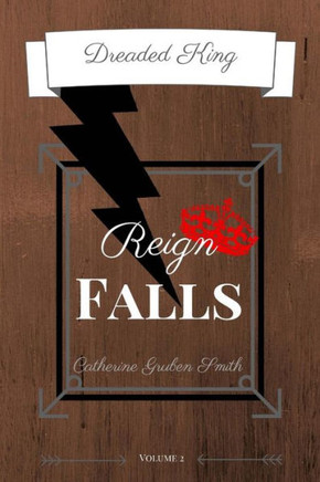 Dreaded King: Reign Falls