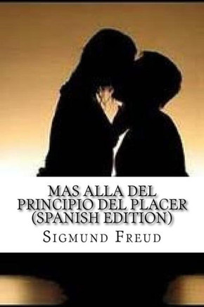 Mas Alla Del Principio Del Placer (Spanish Edition)