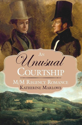 An Unusual Courtship: M/M Regency Romance