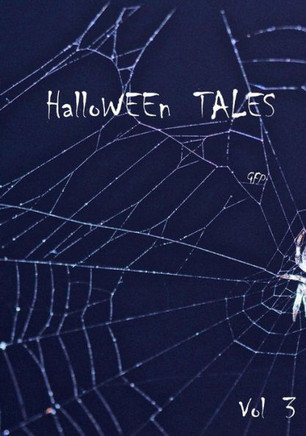 HalloWEEn Tales Vol 3