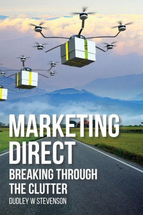 Marketing Direct: Breaking Through the Clutter