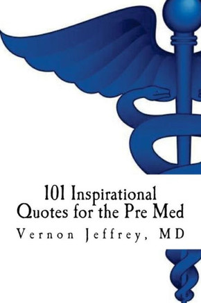 101 Inspirational Quotes for the Pre Med