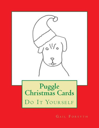 Puggle Christmas Cards: Do It Yourself