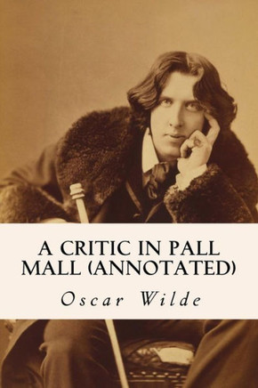 A Critic in Pall Mall (annotated)