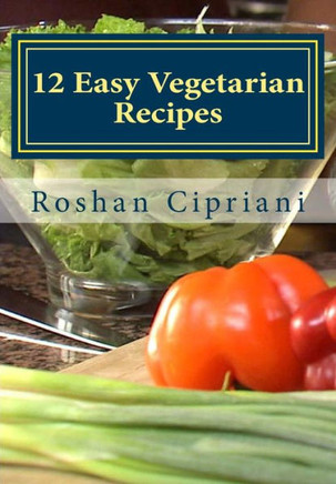 12 Easy Vegetarian Recipes: Healthy And Budget Friendly Meals