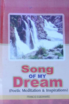 Song of my Dream: Poetic Meditation & Inspirations