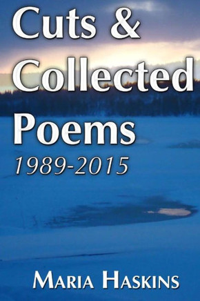 Cuts & Collected Poems 1989 - 2015