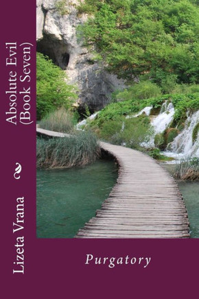 Absolute Evil (Book Seven): Purgatory