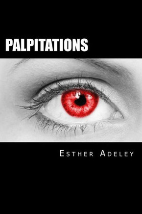 Palpitations: A Coeur Ouvert