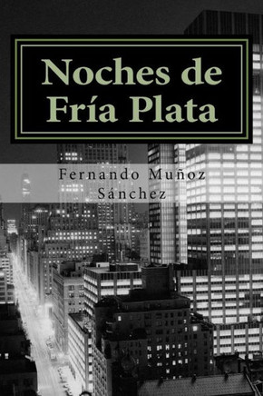 Noches de Fr?a Plata: Poemas de Juventud