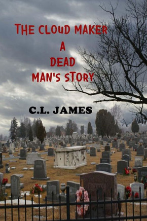 Cloudmaker: A Dead Man's Tale