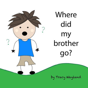 Where did my brother go?: Coping with grief through imagination