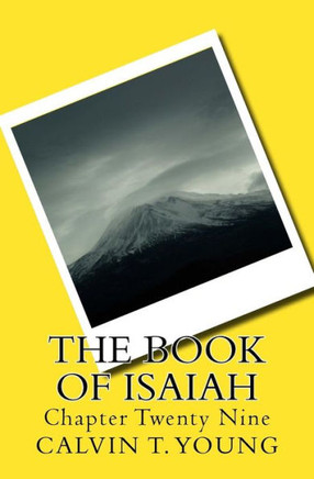The Book Of Isaiah: Chapter Twenty Nine