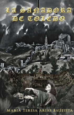 La sanadora de Toledo: La aventura ultramarina de Ana Dom?nguez