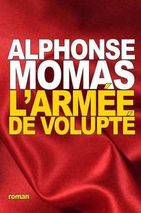 L'Arm?e de volupt?