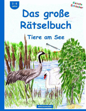 BROCKHAUSEN - Das gro?e R?tselbuch: Tiere am See