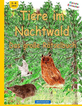 BROCKHAUSEN - Tiere im Nachtwald - Das gro?e R?tselbuch