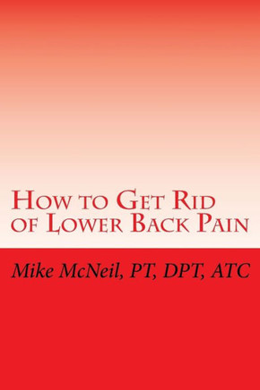 How to Get Rid of Lower Back Pain