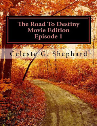 The Road To Destiny