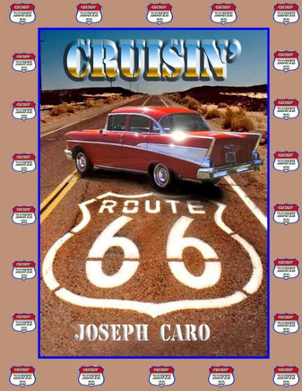 Cruisin' Route 66: Driving the ""Mother Road""