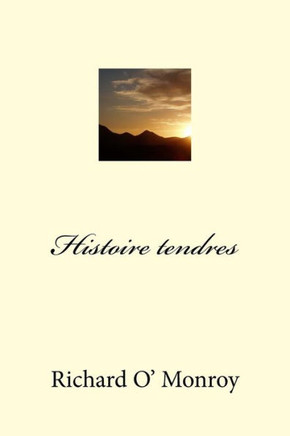 Histoire tendres