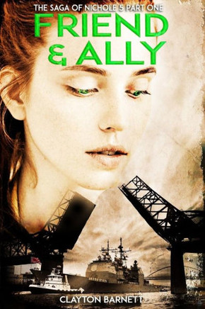 Friend and Ally (The Saga of Nichole 5)