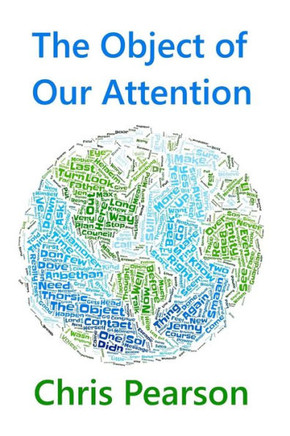 The Object Of Our Attention