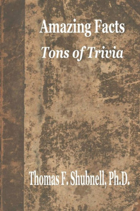 Amazing Facts II: Tons of Trivia