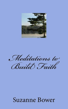 Meditations to Build Faith