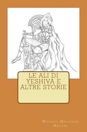 Le ali di Yeshiva e altre storie