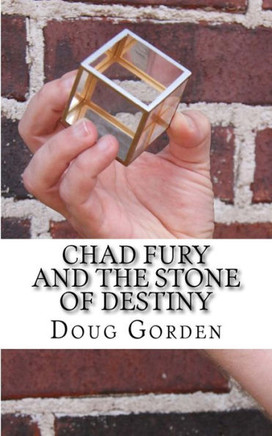 Chad Fury and the Stone of Destiny