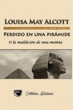 Perdido en una piramide: O la maldicion de una momia