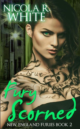 Fury Scorned: New England Furies Book Two