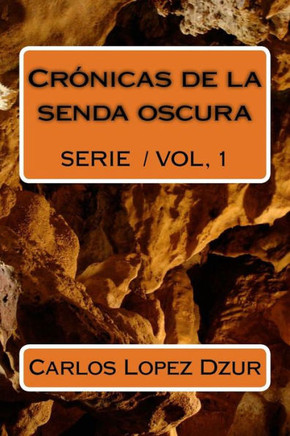 Cronicas de la senda oscura