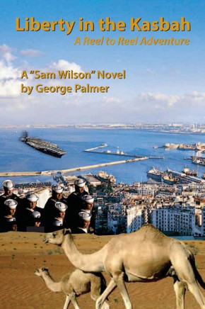 Liberty in the Kasbah: A reel to reel adventure