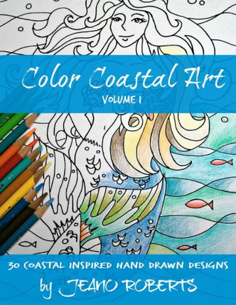 Color Coastal Art: 30 Coastal Inspired Hand Drawn Designs