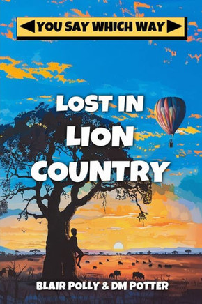 Lost in Lion Country
