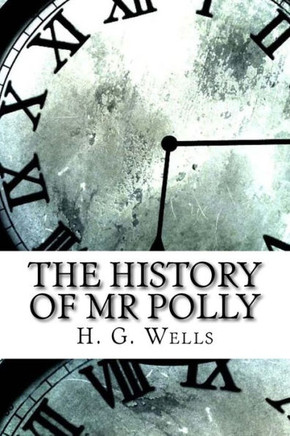 The History Of Mr Polly