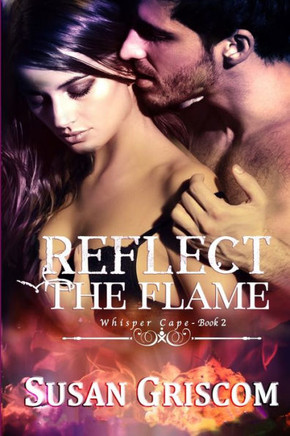 Reflect The Flame