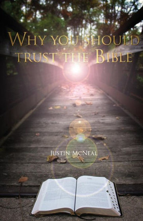 Why you should trust the Bible