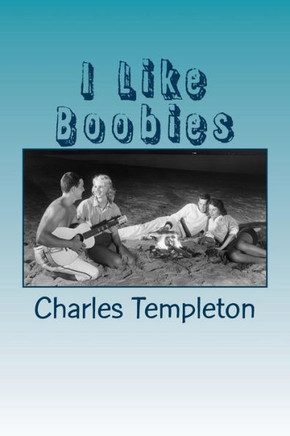 I Like Boobies: and other silly songs and poems