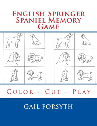 English Springer Spaniel Memory Game: Color - Cut - Play