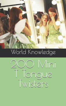 200 Mini T Tongue Twisters
