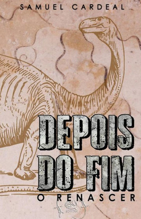 Depois Do Fim: O Renascer