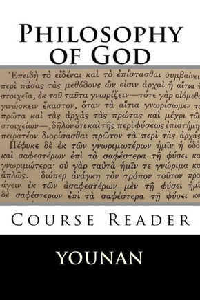Philosophy of God Course Reader