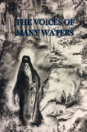 The Voices of Many Waters
