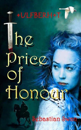 The Price of Honour: Ulfberht