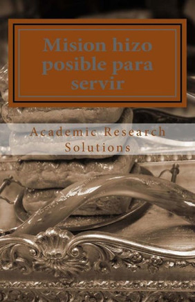 Mision hizo posible para servir